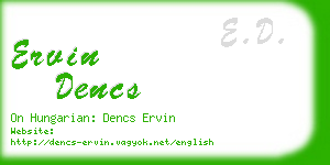 ervin dencs business card